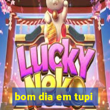 bom dia em tupi